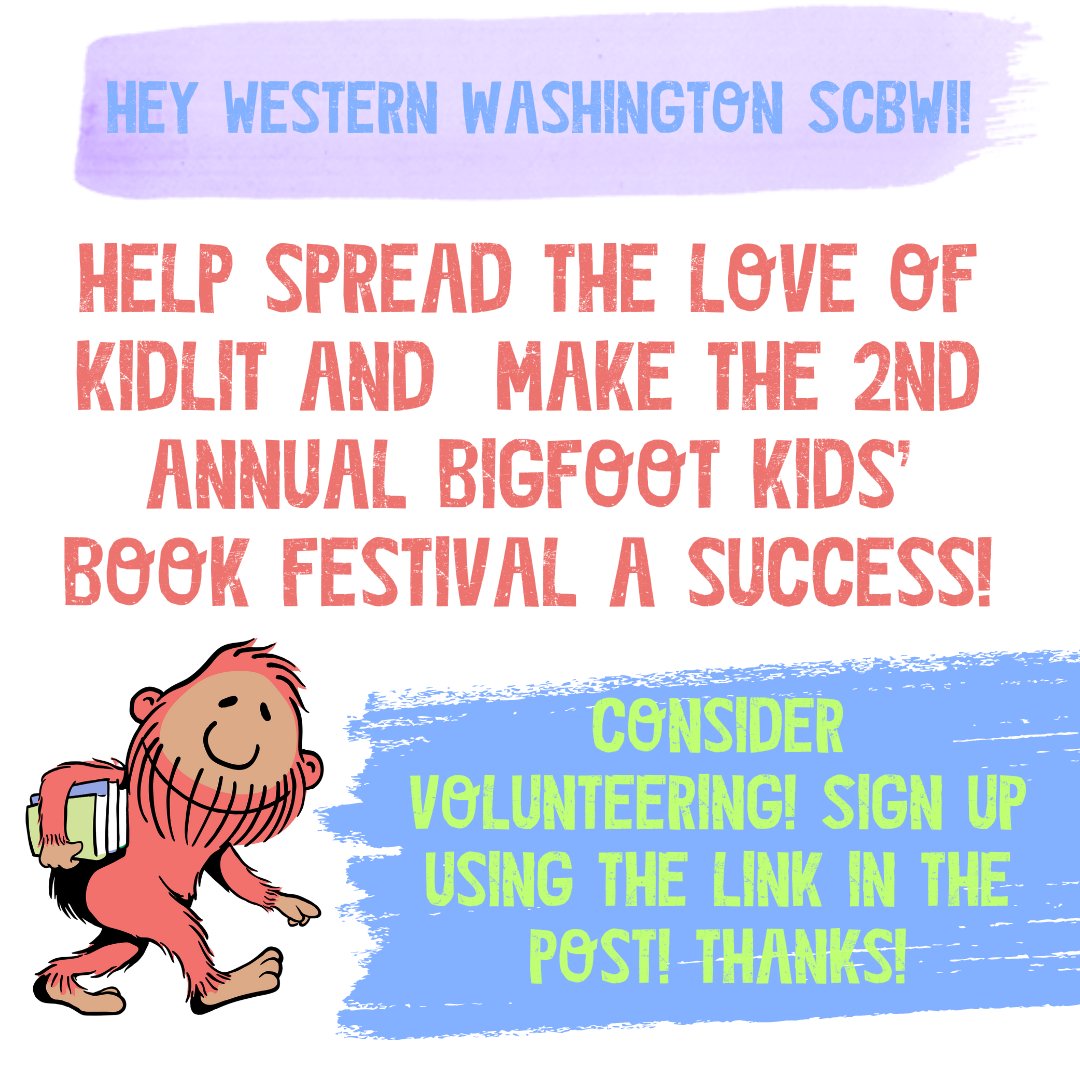 SEEKING VOLUNTEERS! WWA-SCBWI, help us spread the love of kidlit and make the 2nd annual Bigfoot Kids' Book Festival a success by volunteering your time!  Please email us at bigfootkidsbookfestival@gmail.com.

signupgenius.com/go/20F0A4BADAB…

<a href="/bigfootkidsbook/">Bigfoot Kids' Book Festival</a> <a href="/BrckMrtrBooks/">Brick & Mortar Books</a>