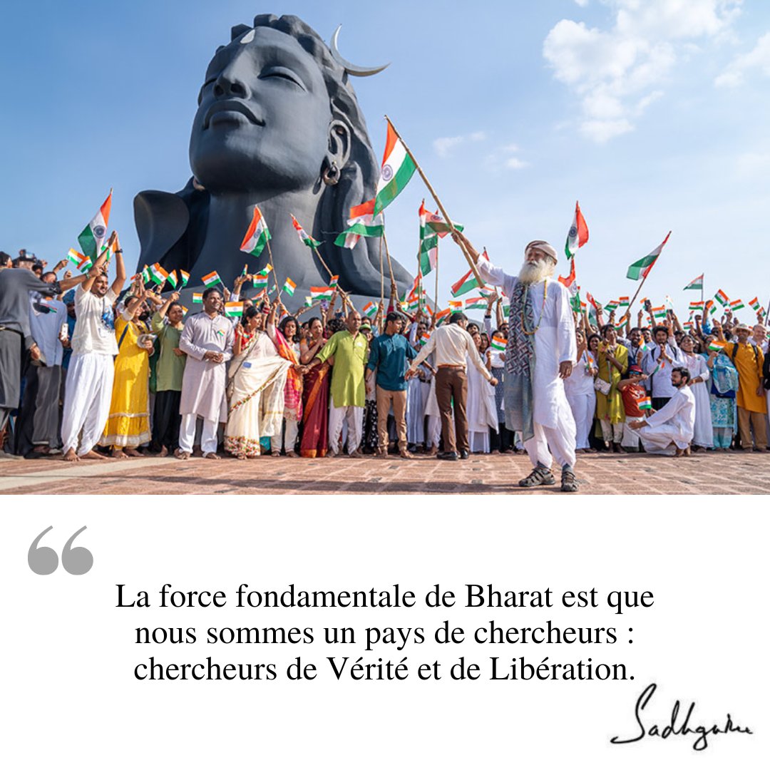 La force fondamentale de Bharat est que nous sommes un pays de chercheurs : chercheurs de Vérité et de Libération. #SadhguruCitation