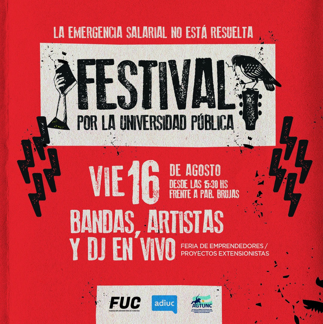 Fucsecgeneral's tweet photo. 🎉 FESTIVAL POR LA UNIVERSIDAD PÚBLICA
📌 Viernes 16 de agosto - 15:30 hs en Ciudad Universitaria
🗯 Line up con bandas, artistas, DJ's y más
🗣️ SIN SALARIOS DIGNOS NO HAY EDUCACIÓN PÚBLICA 
#SinEducaciónPublicaNoHayFuturo https://t.co/8KzeoLZRkH