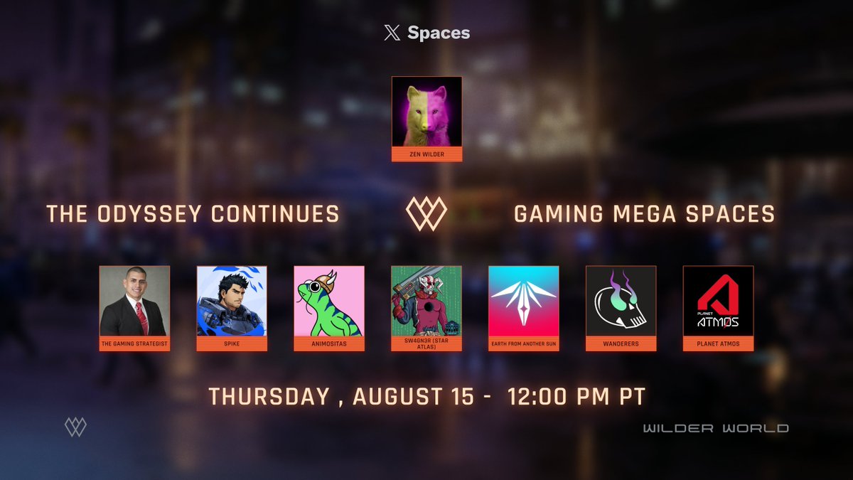 WilderWorld's tweet photo. 📡 Gaming Mega Spaces: 24 Hour Countdown 📡

Join our powerhouse panel tomorrow at 12PM PT, as we dive into the latest updates on the Odyssey Airdrop and discuss the future of the Web3 Gaming! 🕹️

Special giveaway will be announced during the Spaces 👀

Mark your calendars! https://t.co/GuAC2t1Q2H