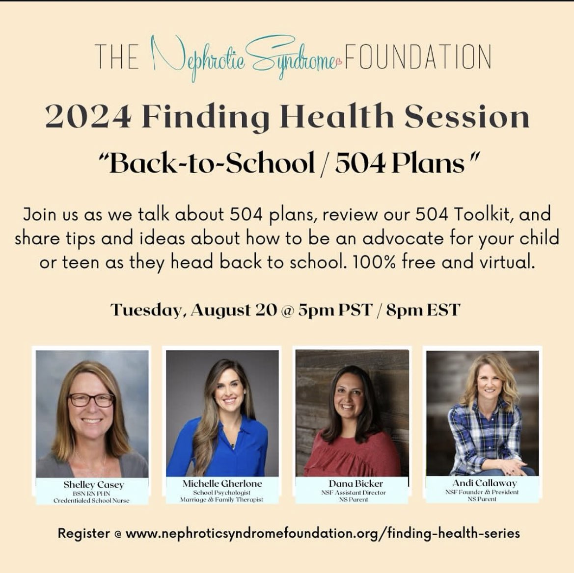 NSF’s annual “Back to School / 504 Toolkit” session! Practical, expert advice from a school nurse, school psychologist, family therapist, and multiple parents!

This Tuesday 8/20 @ 5pm PST / 8pm EST. 100% free &amp; virtual, sign up at link in bio or go to nephroticsyndromefoundation.org