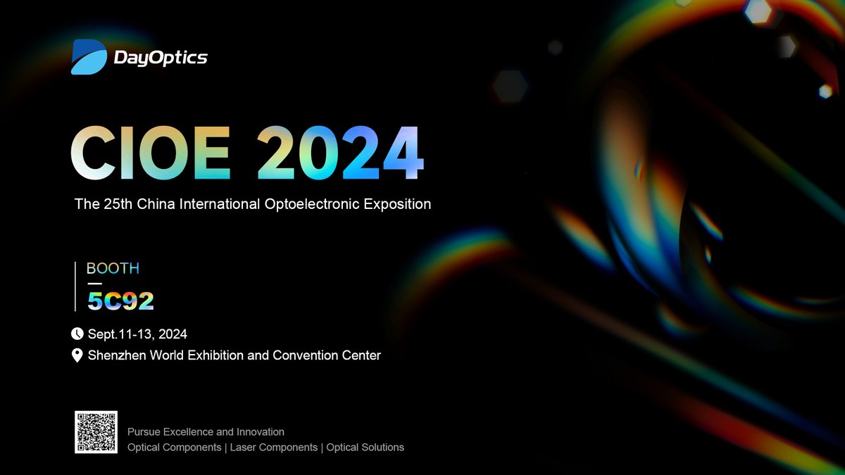 Dayoptics2005's tweet photo. See You at #CIOE2024! 🎉 Time to meet up!

📅 Sept.11-13, 2024
📍 5C92
⭐ Shenzhen World Exhibition and Convention Center

Join us to explore the latest laser applications and meet our dedicated team. 
#CIOE2024 #CIOE  #optics #fiberlasers #optoelectronics #lasers https://t.co/zUiy4CGPTi