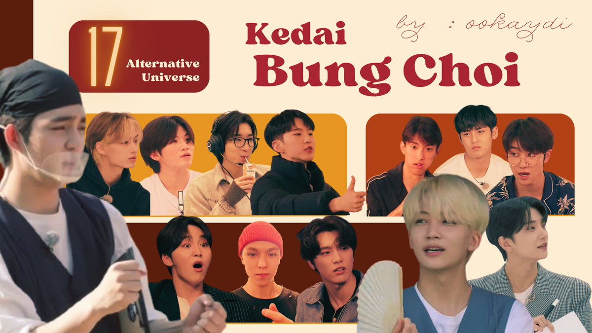 ookaydii's tweet photo. KEDAI BUNG CHOI
— svt ot 13 alternative universe

by ookaydi https://t.co/VdjX5RJxP7
