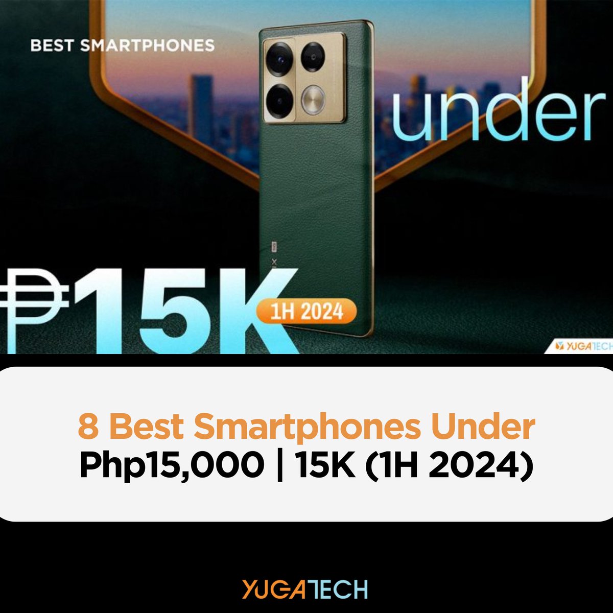 yugatech's tweet photo. let’s look back at some of the best smartphones you can get for just under PHP 15,000.
Read here: https://t.co/A7qiXL52e6
#Smartphones #tech #news #yugatech https://t.co/DVYaWP0Ig1