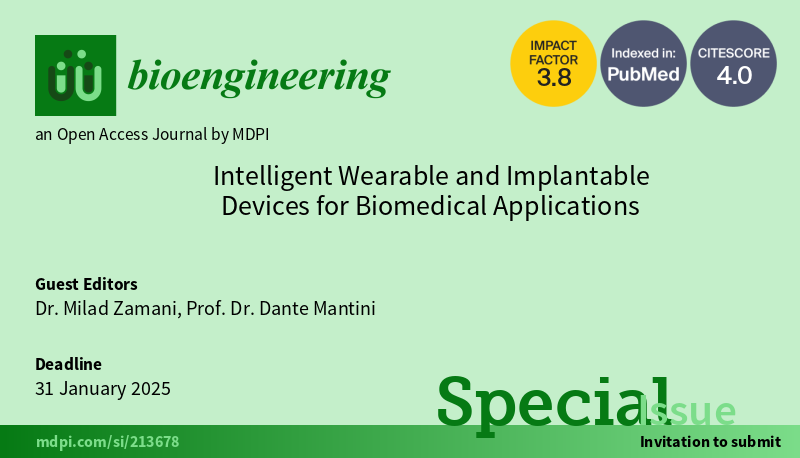 Bioeng_MDPI's tweet photo. ๐ข A new Special Issue "Intelligent Wearable and Implantable Devices for Biomedical Applications" is now open for submissions!
๐ Access more details about the Special Issue: https://t.co/A3zEDT0wcy
#bioinspired #neuralnetworks #biosensor #bioelectronics #biotelemetry https://t.co/e1yHjlyOcr
