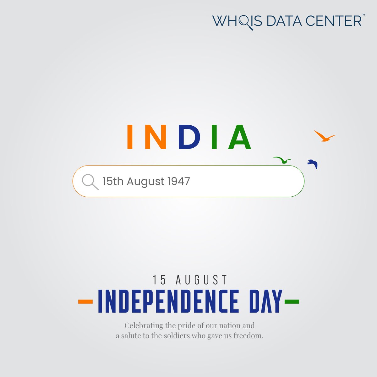 WhoisDataCenter's tweet photo. Happy Independence Day
Celebrating the pride of our nation and a salute to the soldier who gave us freedom. 

#WhoisDataCenter #HappyIndependenceDay, #IndependenceDayIndia
#JaiHind, #IndiaAt78, #ProudToBeIndian, #IndependenceDay2024 https://t.co/BK7aspZvQx