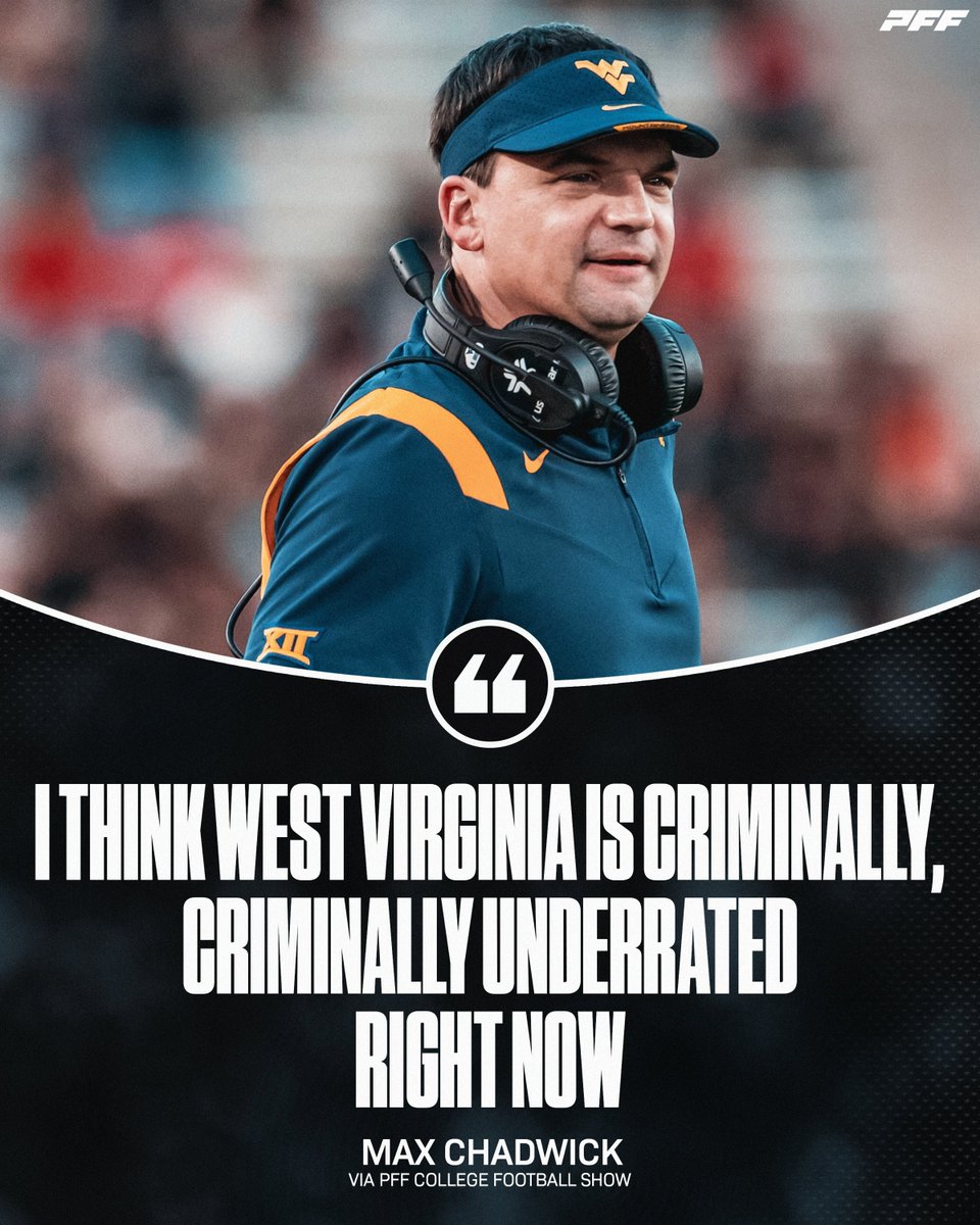 PFF_College's tweet photo. Don’t sleep on West Virginia👀 https://t.co/Xgjy0uV9oq