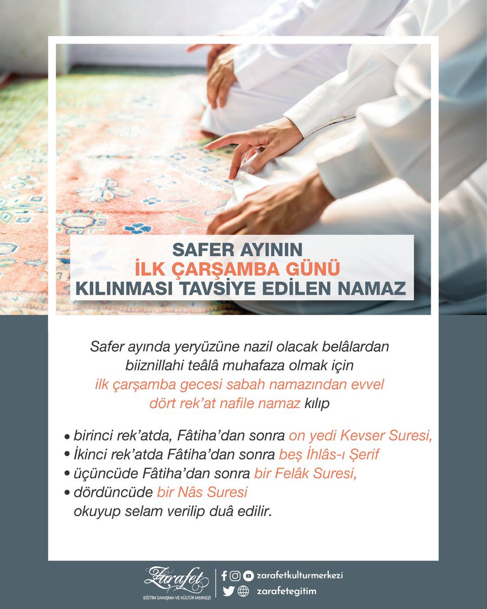 ZarafetEgitim's tweet photo. Safer Ayının İlk Çarşamba Günü Kılınması Tavsiye Edilen Namaz https://t.co/vm7NRYVhtv