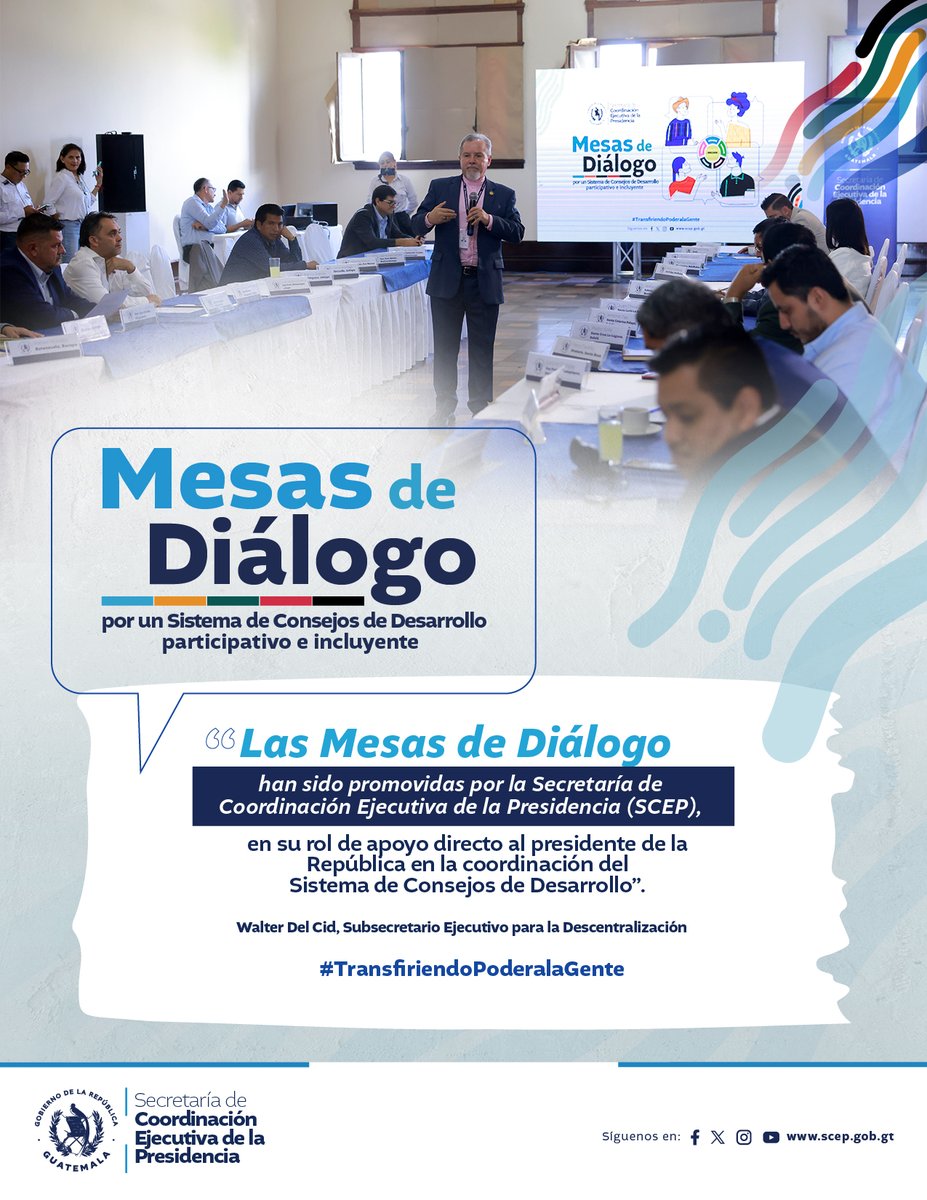 El Subsecretario Ejecutivo para la Descentralización de la #SCEP🇬🇹, Walter del Cid, comentó que: “Las #MesasdeDiálogo💬  han sido promovidas por la #SCEP🇬🇹, en su rol de apoyo directo al presidente de la República en la coordinación del #Siscode”.

#TransfiriendoPoderalaGente