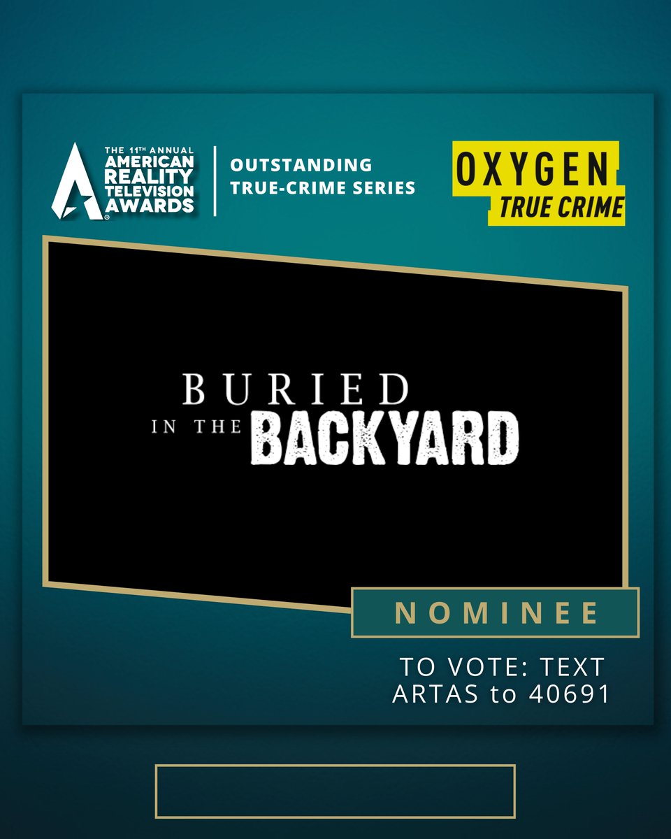 oxygen's tweet photo. @RealityAwardsTV (2/5) Vote Buried In The Backyard for Outstanding True Crime Series on The American Reality TV Awards! @RealityAwardsTV #11thARTAS #ARTAS #TheARTAS
Cast your pick daily here: https://t.co/XiZStnBCiZ https://t.co/f52q7lHSVg