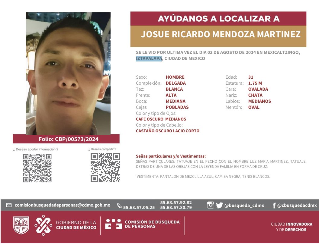 busqueda_cdmx's tweet photo. Solicitamos su colaboración para la localización de JOSUE RICARDO MENDOZA MARTINEZ, persona vista por última vez el 03 de AGOSTO del 2024 en la alcaldía IZTAPALAPA.
¿Tienes información? ¡Comunícate a los teléfonos!
55 6357 8079,
55 6357 9282.
#HastaEncontrarte
#BúsquedaCDMX https://t.co/hLreFZzNLk
