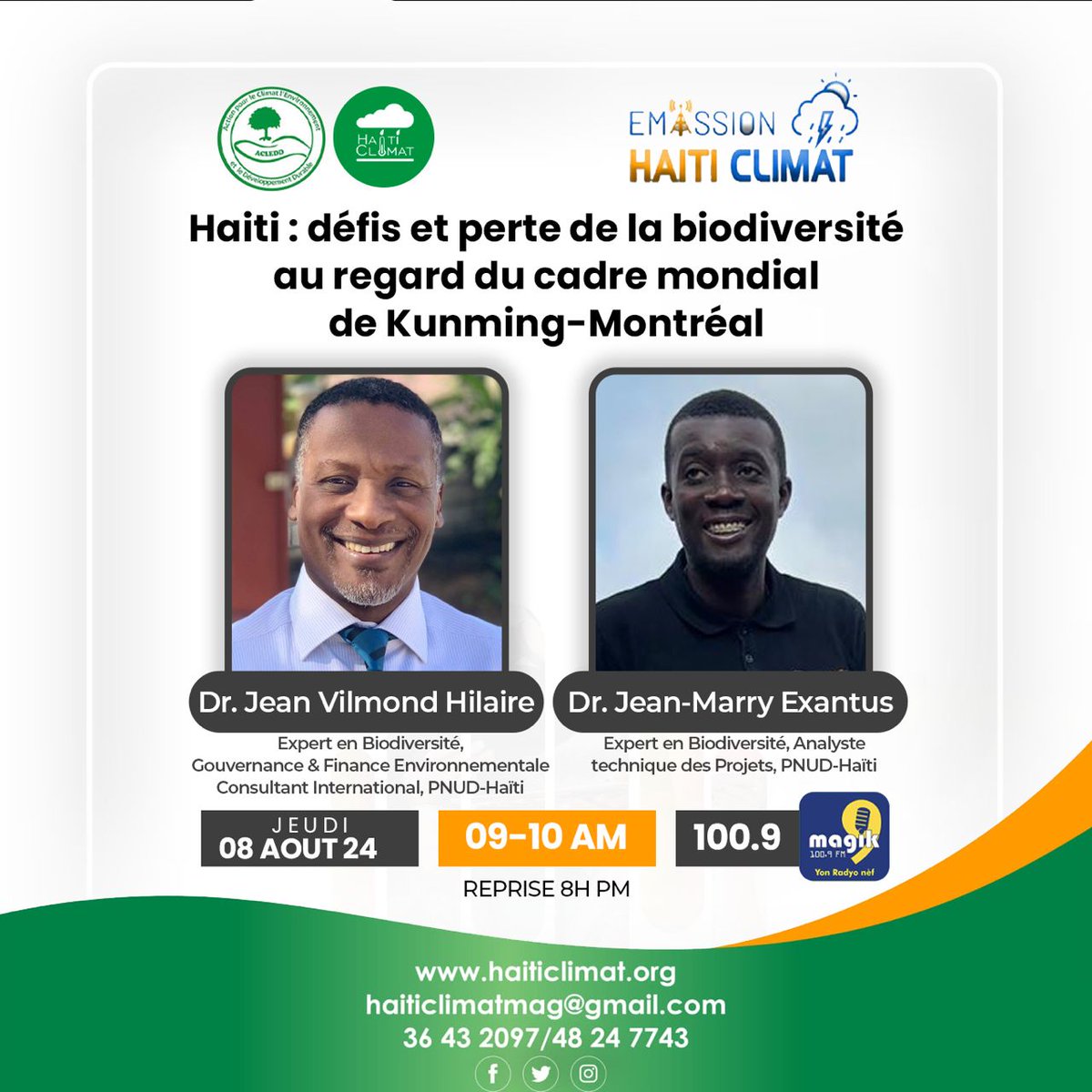 HaitiClimat's tweet photo. À l’émission du jeudi 08 août 2024, #HaïtiClimat reçoit le Dr. Jean Vilmond Hilaire et le Dr. Jean Marry Exantus, autour du thème : ‘‘ Haiti : défis et perte de la biodiversité au regard du cadre mondial de Kunming-Montréal ”. Soyez des nôtres ! ⏲️9h-10ham | @radiomagik9 https://t.co/f8OkoBVPWK