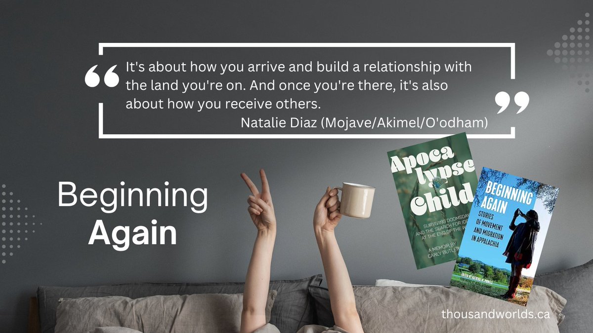 From Alaska to Appalachia: Beginning again, how the memoirs of people starting over can help us with our own attempts to rebuild.

With books by <a href="/carlymbutton/">Carly, author of Apocalypse Child 🆓🍉 (she/her)</a> and <a href="/katrinapowell/">KatrinaPowell</a>

thousandworlds.ca/beginning-agai…