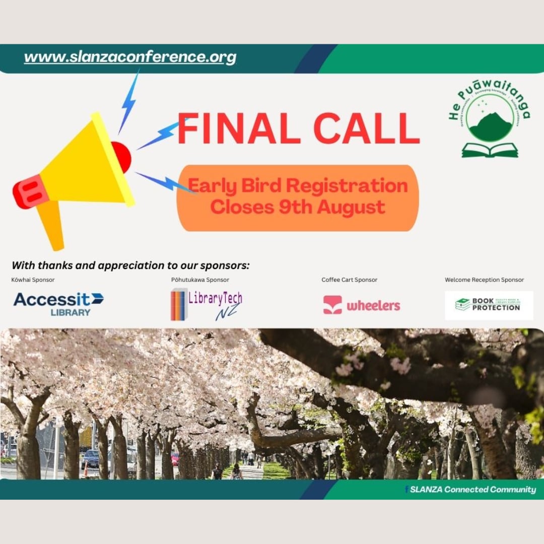 ⏰ Last Call for Earlybird Registration! ⏰
Heads up! The clock is ticking, and earlybird registration for the 2024 SLANZA Conference He Puāwaitanga closes this Friday, 9th August—no extensions, so don’t wait any longer! 🗓️
slanzaconference.org.nz
