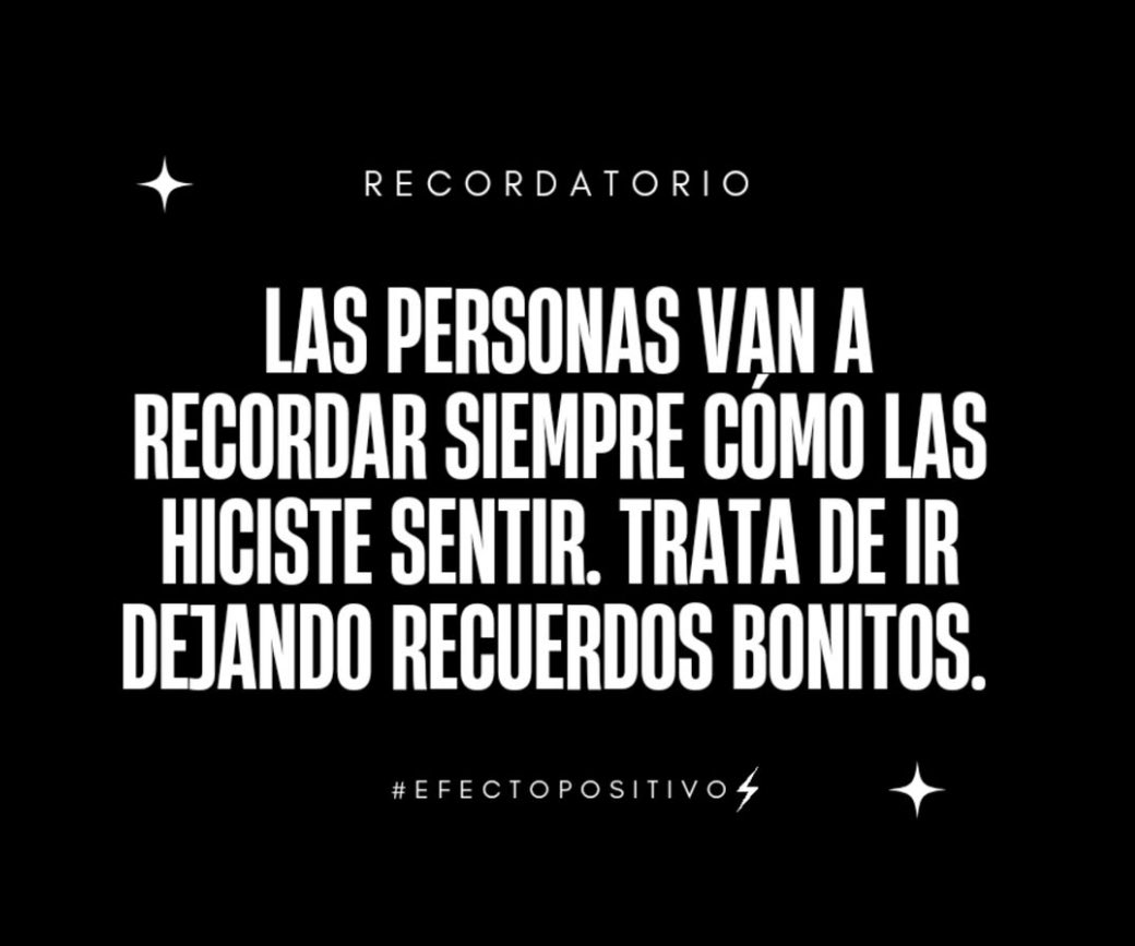 ¿Cómo te gustaría ser recordado? 
¡Feliz tarde! 
#EfectoPositivo