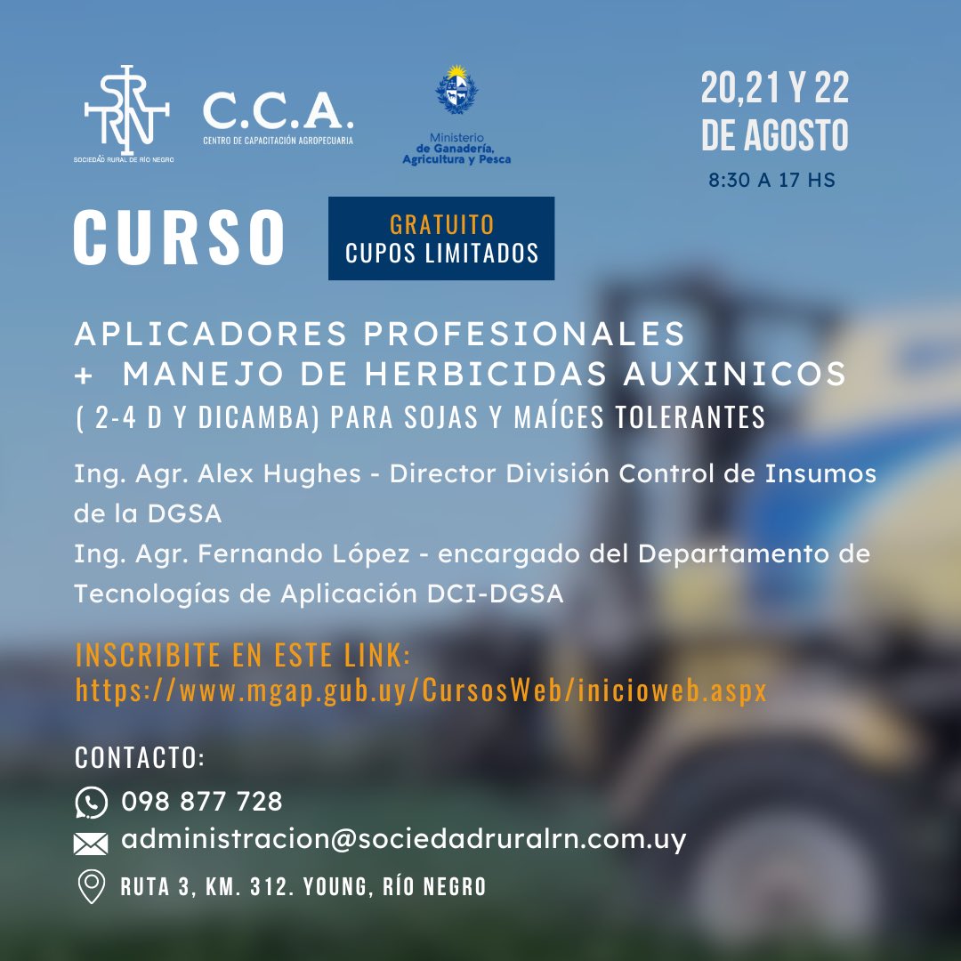 Curso GRATUITO “APLICADORES PROFESIONALES + MANEJO DE HERBICIDAS AUXINICOS en nuestro centro. <a href="/MGAPUruguay/">MGAP</a> 
🗓️20,21 y 22 de Agosto
📍Ruta 3, km 312. Young - Río Negro 

*Cupos Limitados*

Inscribite acá : mgap.gub.uy/CursosWeb/inic…

Contacto:📲098 877 728