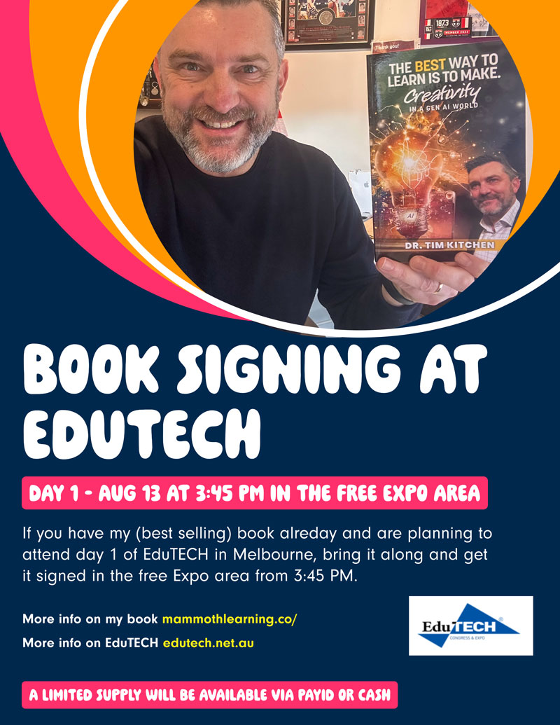timkitchen's tweet photo. If you are coming to @EduTECH_AU (Aug 13) make sure you get to the Book Signing Stand in the Expo area at 3:45 PM with a copy of my new book via https://t.co/NGn1aGQzcE #EduTECHAU #aussieED #edchat #eLearning #Teachertips #FutureFocusedLearning #edtech #edtechchat https://t.co/U9x20n72Wk