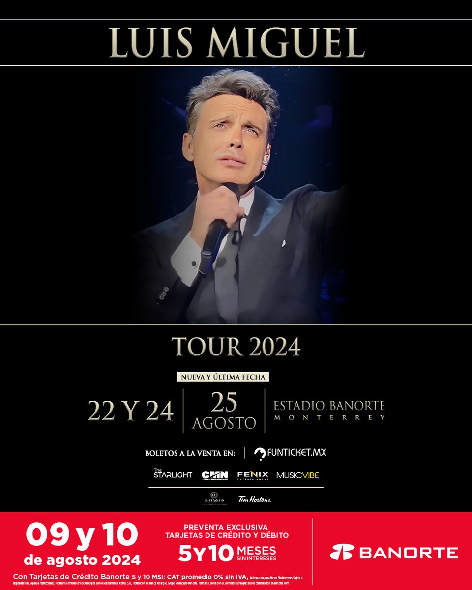 NUEVA Y ÚLTIMA FECHA de Luis Miguel, 25 de agosto Estadio Banorte ☀️

💳 Preventa Exclusiva Banorte 9 y 10 de agosto, 11 AM
💳 Venta general 11 de agosto, 11 AM

🎫 Solo en funticket.mx