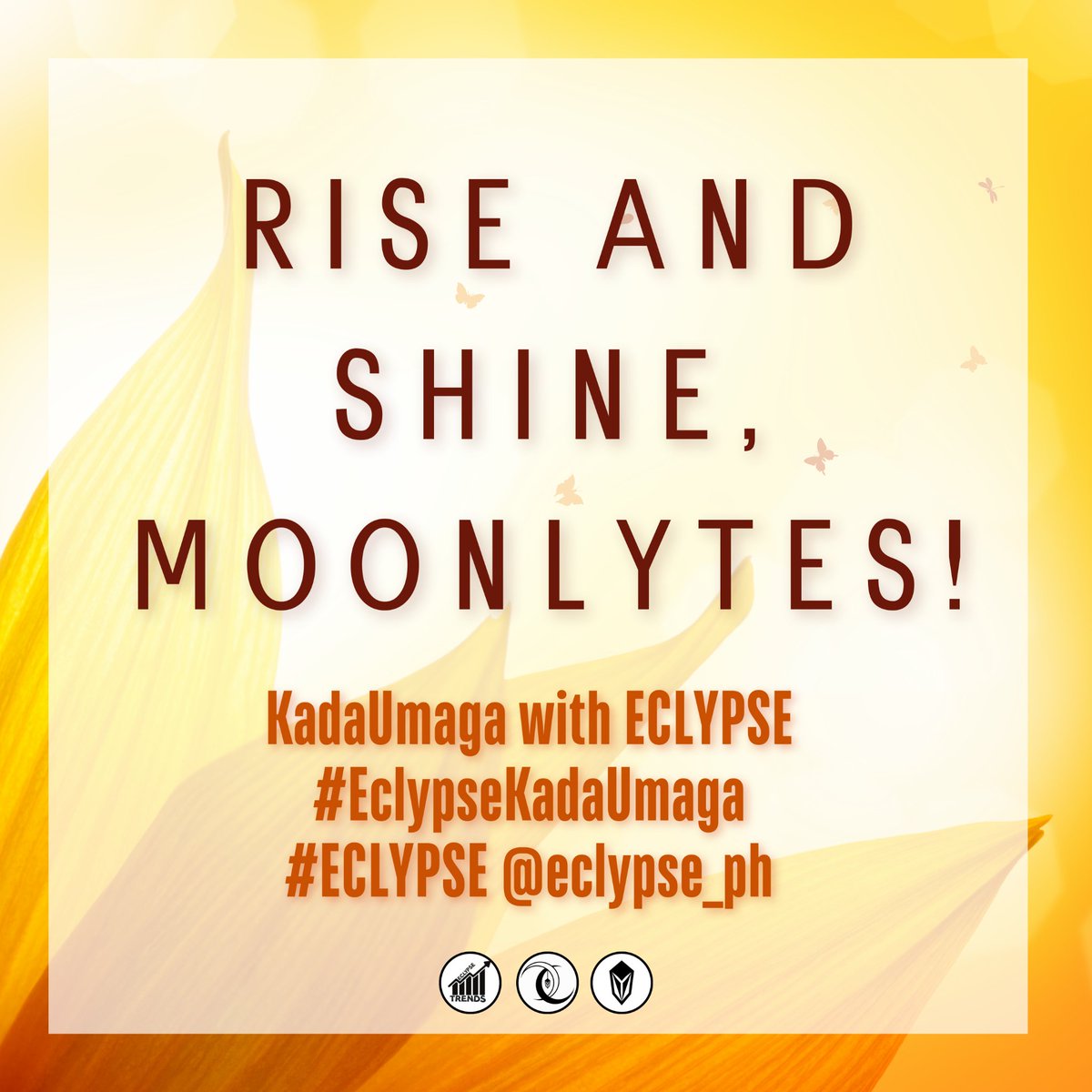 TAG BOOSTER

Rise and Shine Moonlytes!

KadaUmaga with ECLYPSE
#EclypseKadaUmaga
#ECLYPSE <a href="/eclypse_ph/">-</a>