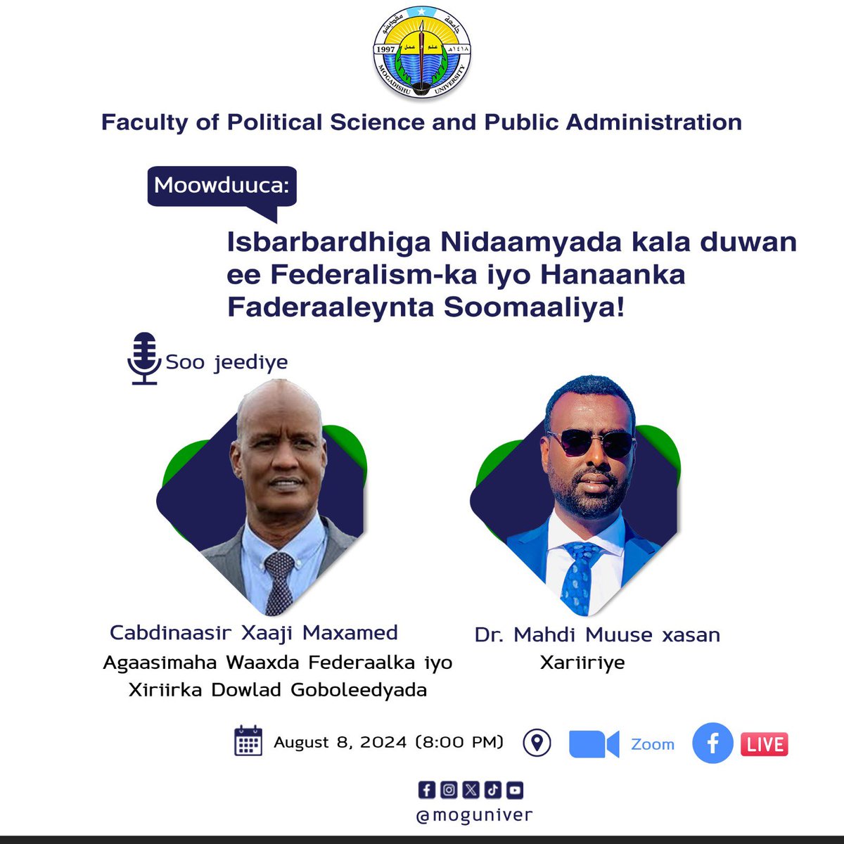 FPSPA_MU's tweet photo. Caawa (8:00 PM fiidnimo) Waxeynu qaban doonnaa muxaadaro ka mid Mashruuc aqooneed taxana ah oo aynu ku iftiimineeyno hanaan-ka maamul ee federaaleynta dalka.
 
Haddii aad daneeyneyso ka qeyb galka Muxaadaradaan fadlan kusoo biir link-ga hoose!

https://t.co/pvwgBDopOc https://t.co/An5Avpw4g8