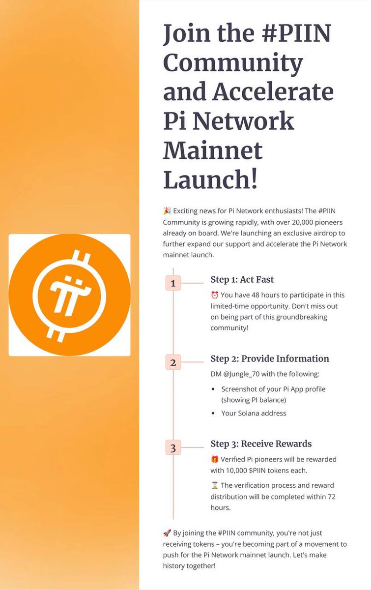 PiNewsMedia's tweet photo. 🎉 Join the $piin community and help accelerate the Pi Network mainnet launch! With 20,000 pioneers already onboard, we're now launching an airdrop for all pioneers.

⏰ How to participate: Within 48 hours, DM @Jungle_70 with a screenshot of your Pi App profile (showing your PI balance) and your Solana address.

🎁 Airdrop reward: Each verified Pi pioneer will receive 10,000 $piin.

⌛️ Verification time: We will complete the verification and distribute rewards within 72 hours.

Join us and push for the Pi Network mainnet launch together! 🚀