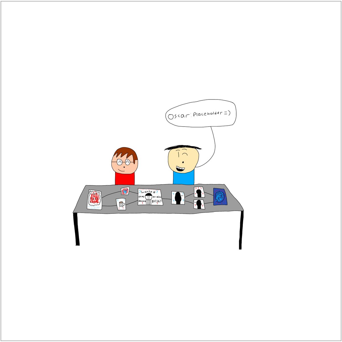 OscarDraws_'s tweet photo. This totally doesn’t have any meaning whatsoever 😉 
Also the next installment of the white void will be ready in the next hour so stay tuned for that..
(Featuring @thenonichannel)
#drawing #lore #table #placeholder #foreshadowing #digtaldrawing #digtal #artwork #whitevoid #cool https://t.co/W0WDxZdeuz