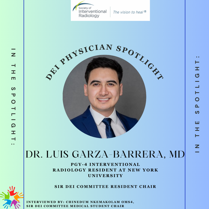 SIRRFS's tweet photo. Dr. Luis Garza-Barerra, MD: PGY4 in integrated-IR residency at NYU. Interviewed by: Chinedum Nkemakolam, MS4. #VIR #Spotlight #physician #iradres #radres #IRad #VIRad #MedEd #PAD #fibroids #bph #prostates #menshealth #womenshealth #vascular #medicine #endovascular https://t.co/e7qfhy9W0h