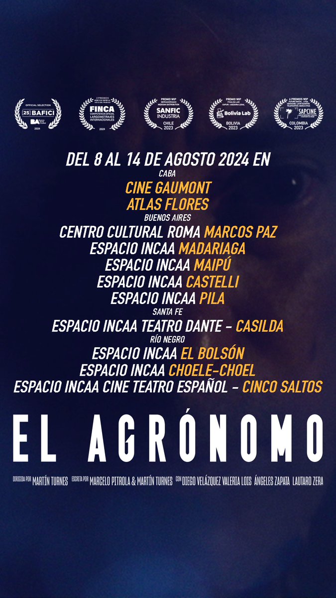 Martín Turnes (@martinturnes) on Twitter photo Queres saber dónde ver EL AGRÓNOMO esta semana?!
<a href="/ElAgronomoFilm/">ElAgronomoFilm</a>
Dir <a href="/martinturnes/">Martín Turnes</a>
Del 8 al 14 de Agosto
📍CABA <a href="/CineGaumont/">Cine Gaumont</a> #AtlasFlores
📍BsAs #MarcosPaz #Madariaga #Maipu #Castelli #Pila
📍Santa Fe #Casilda
📍Río Negro #ElBolson #ChoeleChoel #CincoSaltos Queres saber dónde ver EL AGRÓNOMO esta semana?!
<a href="/ElAgronomoFilm/">ElAgronomoFilm</a>
Dir <a href="/martinturnes/">Martín Turnes</a>
Del 8 al 14 de Agosto
📍CABA <a href="/CineGaumont/">Cine Gaumont</a> #AtlasFlores
📍BsAs #MarcosPaz #Madariaga #Maipu #Castelli #Pila
📍Santa Fe #Casilda
📍Río Negro #ElBolson #ChoeleChoel #CincoSaltos