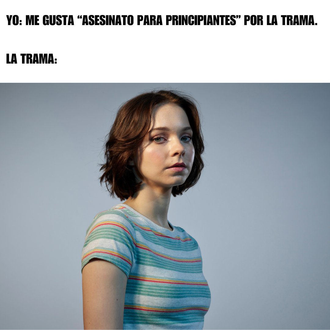 Me gustó la serie de "Asesinato para principiantes" de <a href="/NetflixLAT/">Netflix Latinoamérica</a>