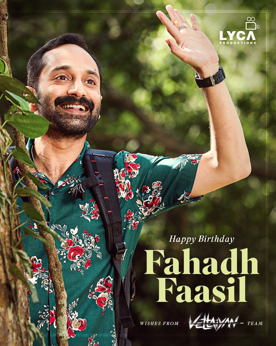 LycaProductions's tweet photo. Team VETTAIYAN 🕶️ wishes our dearest Fahadh Faasil a Happy Birthday. 🎉 Your artistry and dedication bring characters to life. 🎭 May this year bring even more incredible roles and success. 🤗

#HBDFahadhFaasil #FahadhFaasil #VETTAIYAN 🕶️ https://t.co/EwXAqLm9hP