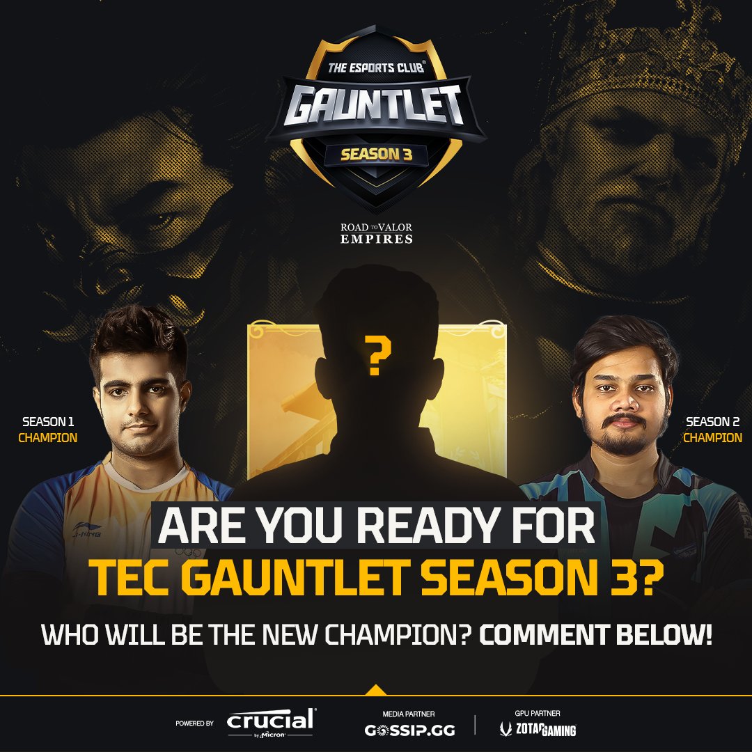 theesportsclub2's tweet photo. ๐๐ฅ TEC Gauntlet Season 3 is coming! Who will reign supreme? Share your predictions! ๐ฌ
#TECGauntlet #RoadToValor #Empires #Gaming #Esports #Gamers #TEC #TheEsportsClub #EsportsDoneRight #ZotacGaming #Crucial #Gossipgg https://t.co/ZTOSeaX6m4