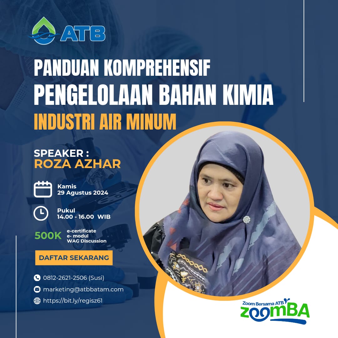 🌟 ZoomBA Episode 61: Panduan Komprehensif Pengelolaan Bahan Kimia Industri Air Minum 🌟

📅 Tanggal: Kamis, 29 Agustus 2024  
🕒 Waktu: 14.00 - 16.00 WIB  
👩‍🏫 Narasumber: Roza Azhar (Management System Specialist)
📑 Registrasi: bit.ly/regisz61
