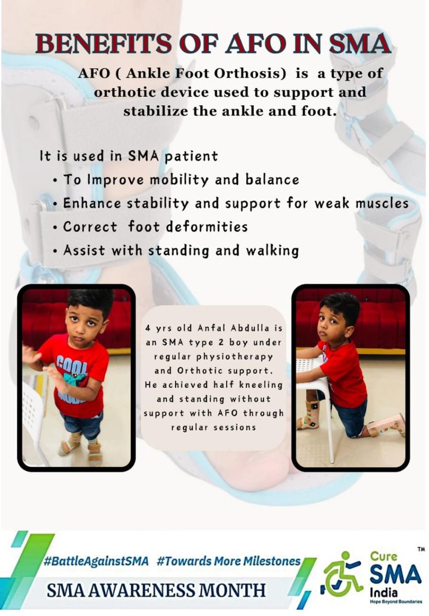 #SMAawarenessMonth
Day 8 : #AFO makes a big impact in #SMA care! It improves mobility &amp; balance, enhances strength &amp; posture, &amp; boosts independence. Anfal Abdullah, an SMA Type 2 warrior, saw significant improvement with AFO &amp; physiotherapy!  #MobilityMatters #BattleAgainstSMA