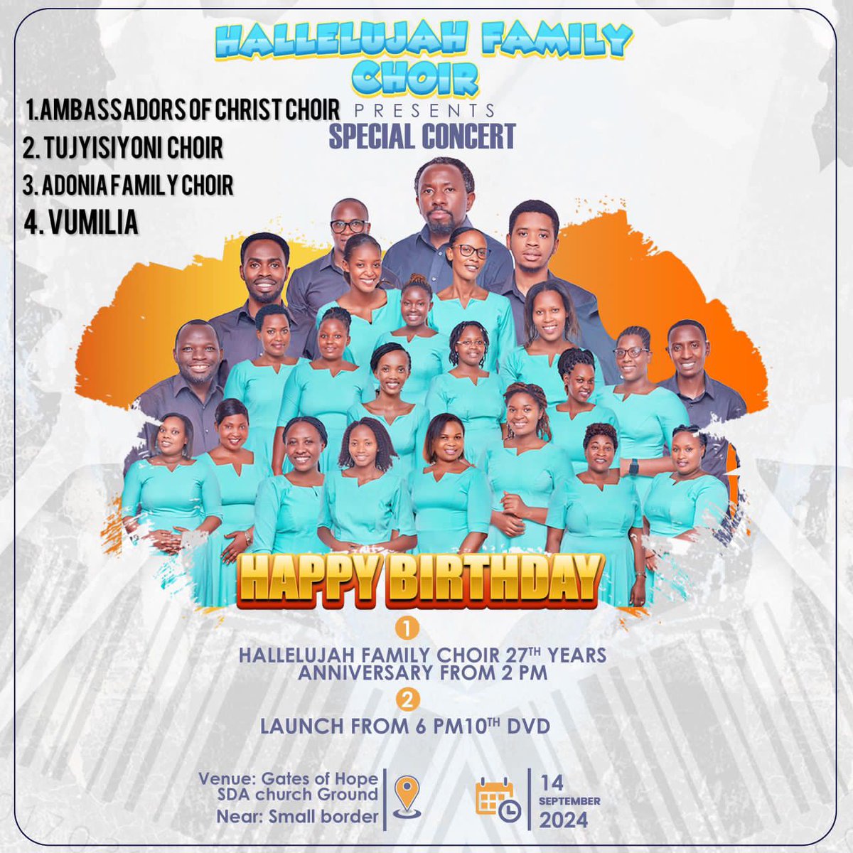HFCofficial1997's tweet photo. Isabukuru y'imyaka 27 ya Hallelujah Family Choir yageze. Ni ku ya 14/09/2024 Aho tuzabamurikira n'umuzingo kumashusho wa 10. Hamwe n'amachorales mukunda nka: Ambassadors of Christ, Tujyisioni, Adonai, Vumilia Nandi.... Gahunda ni kuri Gates of Hope SDA church i @RubavuDistrict https://t.co/8FvxK6uQIY