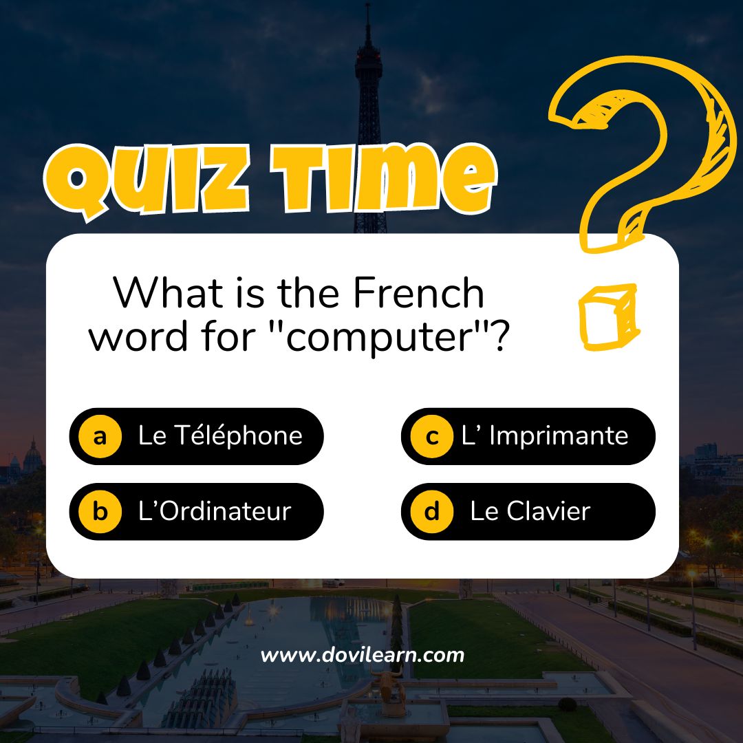 DoviLearn's tweet image. Bonjour les amis! 🎉 Only one correct answer for &apos;computer&apos; in our Tech &amp;amp; Education quiz. Can you crack it? 🤔  #frenchquiz #techinfrance #learningjourney #education #languagelearning #frenchlanguage #onlinelanguagelearning #learnfrench #quiztime #studying #studentlife #techsavvy