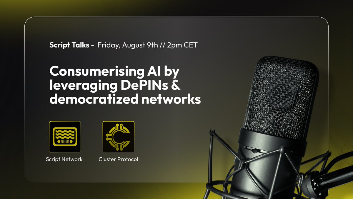 script_network's tweet image. For the 13th edition of the Script Talks, we are bringing special guests from @ClusterProtocol ⚡️

Join us tomorrow at 2 PM CET, main subject will be - Consumerising AI by leveraging DePINs &amp;amp; democratized networks and more! 👇



📅 9th August
⏰ 2 PM CET