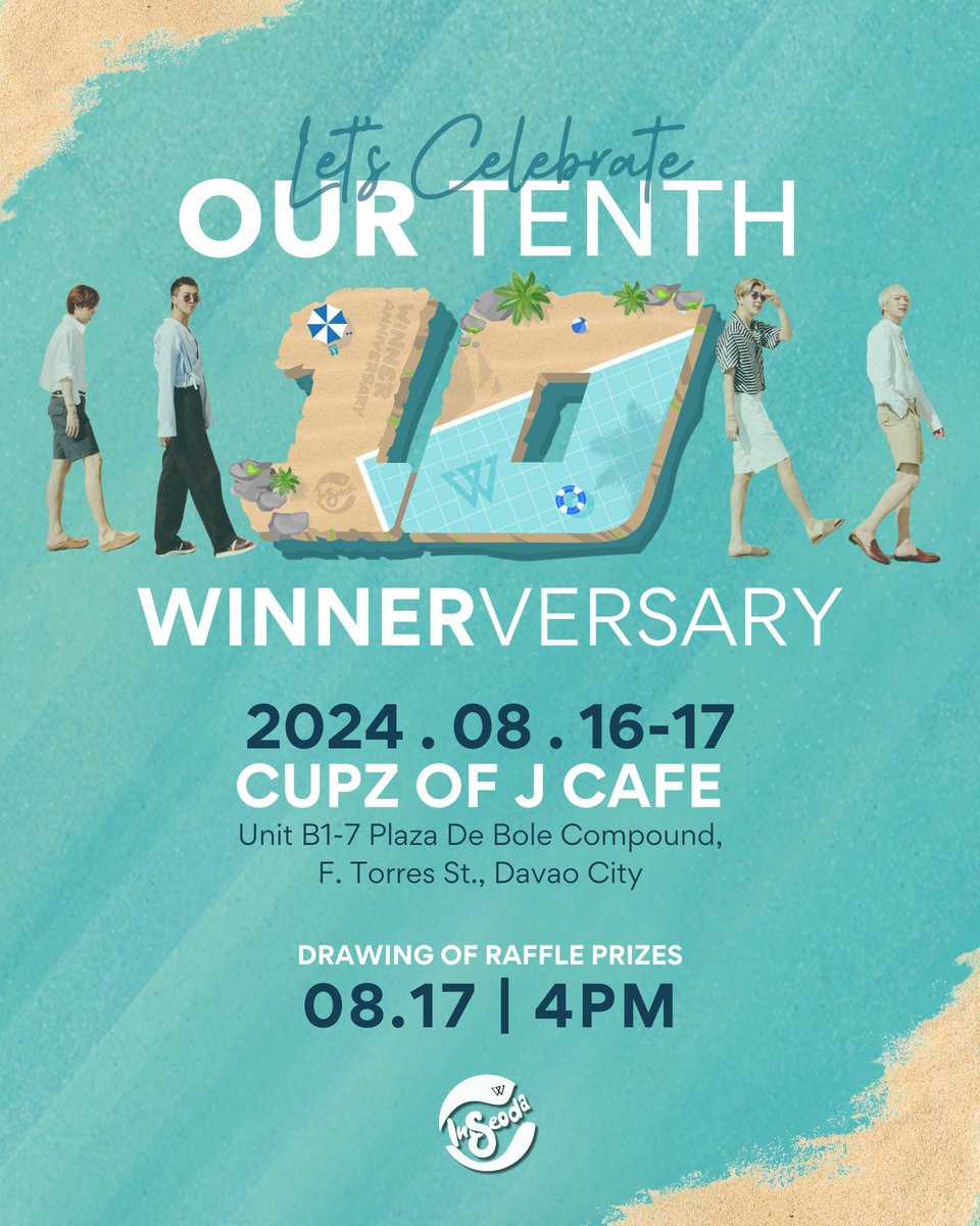 inseoda's tweet photo. Davao INNER CIRCLE 🏖

Spend your holiday with us and party like it's summer as we celebrate WINNER's 10th Anniversary.

📅 August 16-17, 2024
📍 Cupz of J Café 

#WINNER #위너 https://t.co/XRDJYos1UG