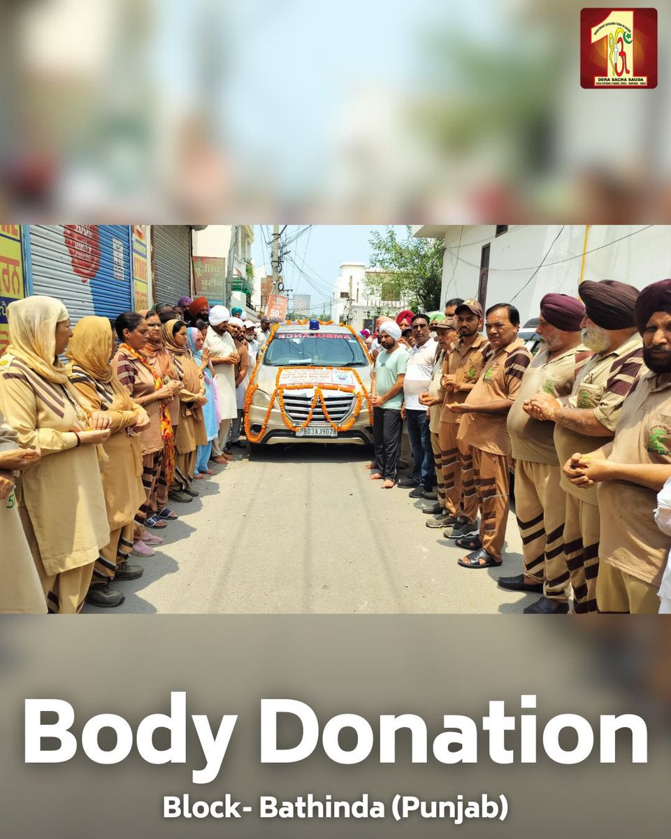 DSSNewsUpdates's tweet photo. A selfless act of service! A Dera Sacha Sauda volunteer from Bathinda, Punjab, has donated their body posthumously for medical research. Inspired by the teachings of Saint Dr. MSG Insan, this noble gesture will contribute immensely to medical advancements. #BodyDonation #MedicalResearch #DeraSachaSauda