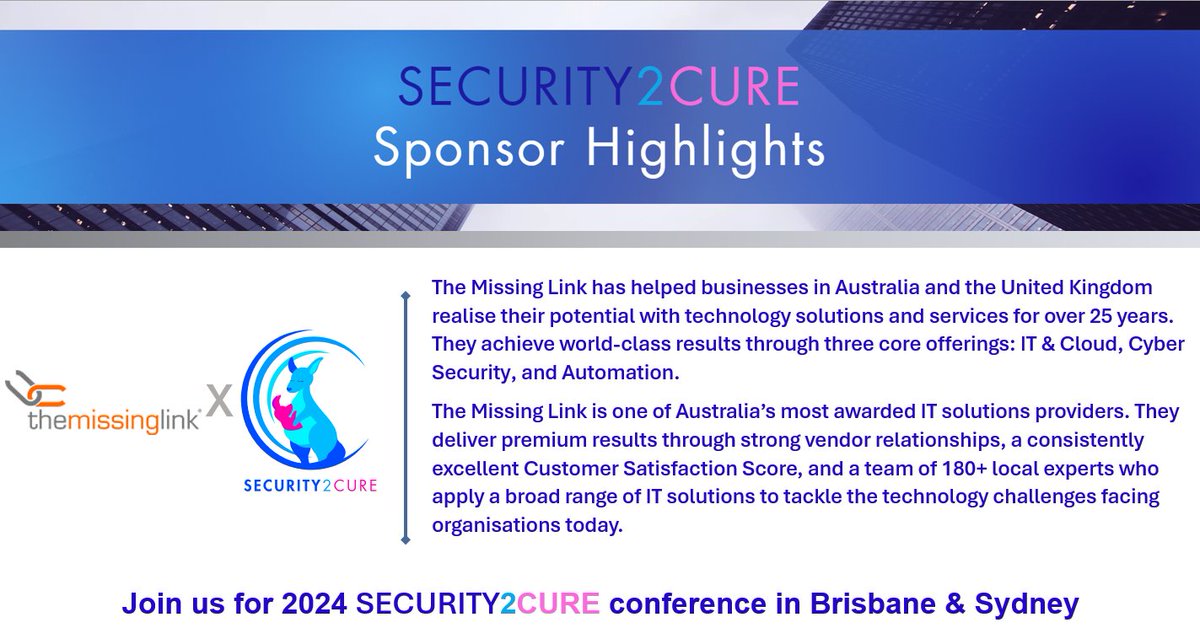 security2cure's tweet image. We're excited to announce The Missing Link as a sponsor for Security2Cure 2024! Join us in Brisbane on 9 August and in Sydney on 23 August for insightful discussions, presentations, and networking opportunities with industry leaders. VIsit security2cure.com.au now!