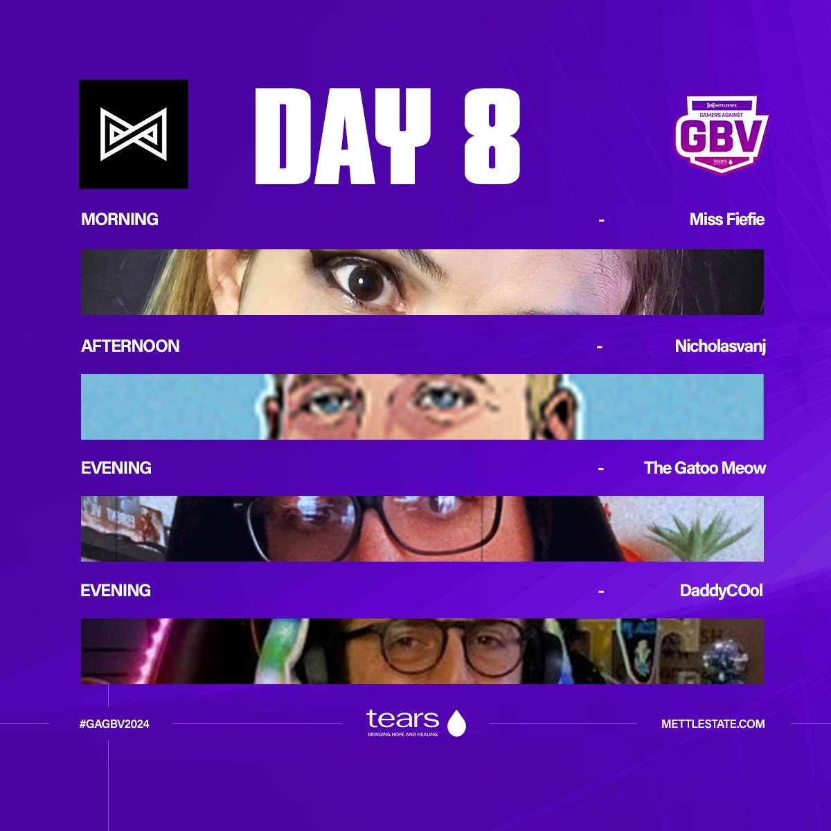 Mettlestate (@mettlestate) on Twitter photo 💜It's Day 8 of our #GAGBV2024💜 charity initiative! 🥰
Our lineup:
💜Morning - <a href="/Miss__Fiefie/">Miss Fiefie</a>
💜Afternoon - <a href="/SvG3PanDa/">SvG3PanDa 🐼</a> subbing for <a href="/Nicholasvanj/">🇵🇸Nicholasvanj🇵🇸</a>
💜Evening - <a href="/TheGatooMeow/">The Gatoo Meow</a>
💜Evening - <a href="/DaddyCOolZA/">Daddy_COol</a>
Find the streams here 👉 tinyurl.com/GamersAgainstG…
<a href="/Tears_SA/">TEARS Foundation</a>
#GAGBV2024💜 #TEARS 💜It's Day 8 of our #GAGBV2024💜 charity initiative! 🥰
Our lineup:
💜Morning - <a href="/Miss__Fiefie/">Miss Fiefie</a>
💜Afternoon - <a href="/SvG3PanDa/">SvG3PanDa 🐼</a> subbing for <a href="/Nicholasvanj/">🇵🇸Nicholasvanj🇵🇸</a>
💜Evening - <a href="/TheGatooMeow/">The Gatoo Meow</a>
💜Evening - <a href="/DaddyCOolZA/">Daddy_COol</a>
Find the streams here 👉 tinyurl.com/GamersAgainstG…
<a href="/Tears_SA/">TEARS Foundation</a>
#GAGBV2024💜 #TEARS