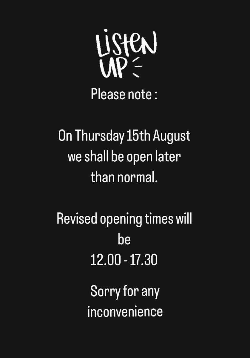 Please note our amended hours for Thursday 15th August.
