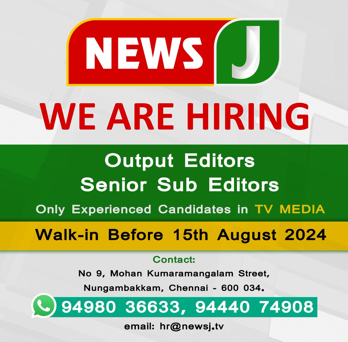 NewsJTamil's tweet photo. We are #Hiring
*Output Editors
*Senior Sub Editors
(Only Experienced Candidates in TV MEDIA)
#jobvacancy | #Walkininterview | #SubEditors | #chennai | #Jobs | #NewsJ | #NewsJTamil https://t.co/J3tto1kDJ7