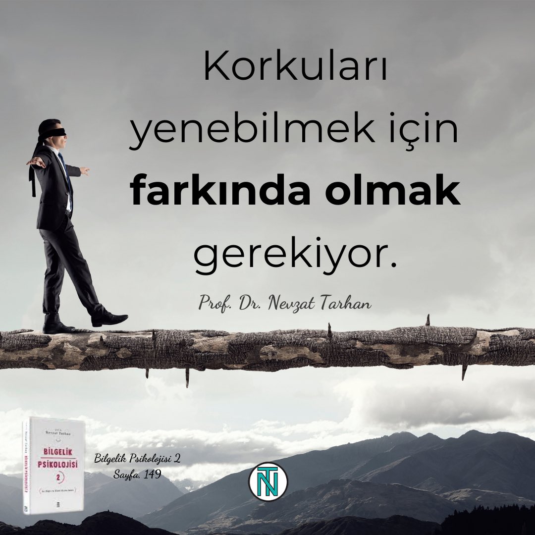 drnevzattarhan's tweet photo. Korkunun insanı koruması gerekir; ancak temelsiz korku, korkudan korkmaktır.
#Korkular #Cesaret #KararVerme #Girişimcilik #BilgelikPsikolojisi #NevzatTarhan https://t.co/zVB0MBdS0t