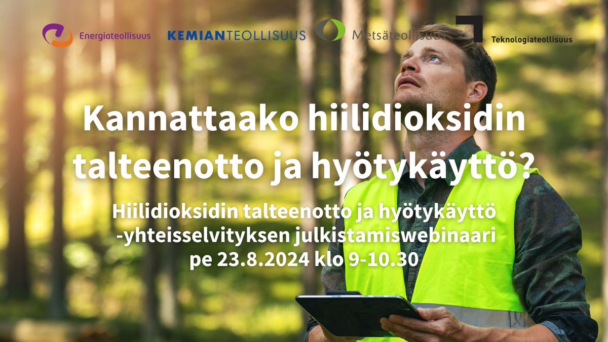 Uusi yhteisselvityksemme avaa hiilidioksidin talteenoton ja hyötykäytön liiketoimintamahdollisuuksia, markkinoita ja ohjauskeinoja.

Tervetuloa julkistuswebinaariin pe 23.8. klo 9!

Ilmoittaudu: lyyti.fi/reg/Hiilidioks…

<a href="/metsateollisuus/">Metsäteollisuus</a> <a href="/Kemianteollisuu/">Kemianteollisuus</a> <a href="/Energiateol/">Energiateollisuus - Finnish Energy</a> <a href="/TechFinland/">Teknologiateollisuus</a>