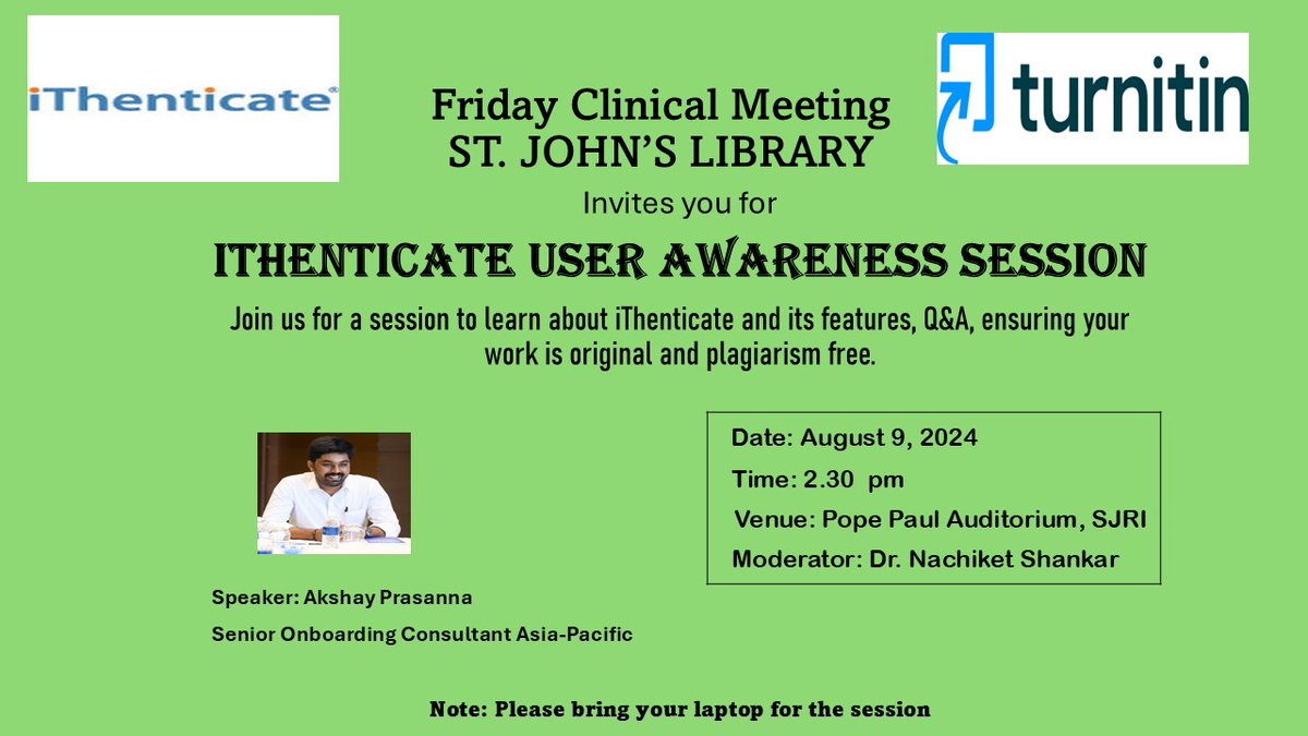StJohnsResearch's tweet photo. #FridayClinicalMeeting on 9 Aug 2024, on " iThenticate User Awareness session- ensuring your work is original & plagiarism free" by Akshay Prasanna, Senior Onboarding Consultant & Moderated by Dr Nachiket Shankar, Prof #Anatomy, #SJMC at #PopePaulAudi #SJRI; from 2:30 pm https://t.co/qCJGQV6LBU