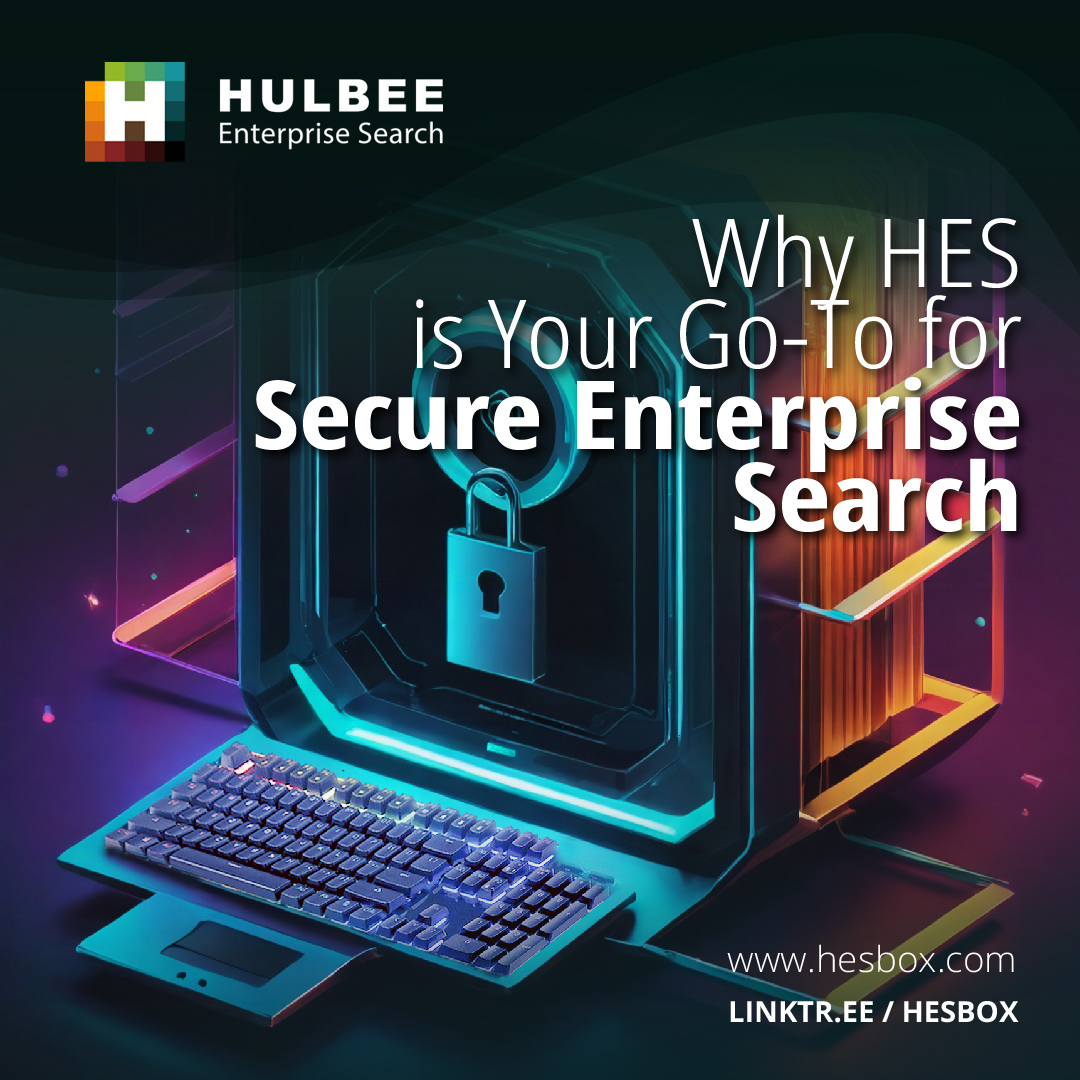 hesbox1's tweet image. Why Hulbee Enterprise Search (HES) is the ideal choice for secure enterprise search! Experience unmatched security, efficiency, and reliability. Try it free for 14 days: bit.ly/3OlhUw4 #EnterpriseSearch #HulbeeEnterpriseSearch #SecureSearch #Tech #Innovation #Business