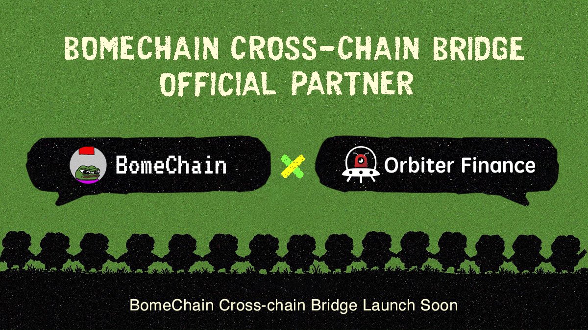 We are excited to announce our official partnership with <a href="/Orbiter_Finance/">Orbiter Finance 🛸</a> for the BomeChain Mainnet cross-chain bridge 👀

Our partner <a href="/Orbiter_Finance/">Orbiter Finance 🛸</a> will officially launch the BomeChain cross-chain bridge application in a few hours 💪

We will also launch Bome ID, enabling