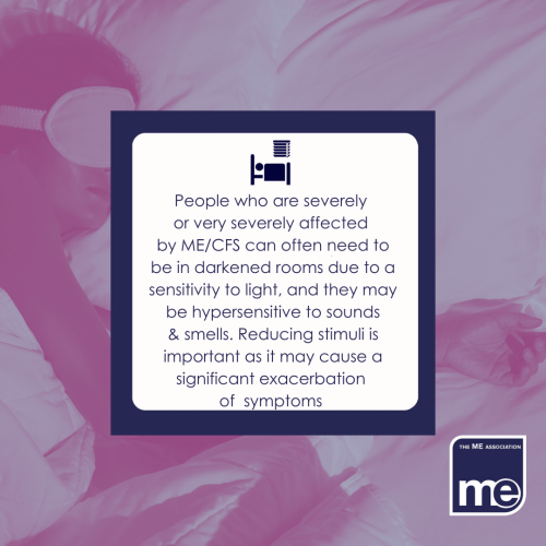 People who are severely or very severely affected by ME/CFS can often need to be in darkened rooms due to a sensitivity to light, and they may be hypersensitive to sounds &amp; smells.

Reducing stimuli is important as it may cause a significant exacerbation of symptoms

#pwME #MECFS