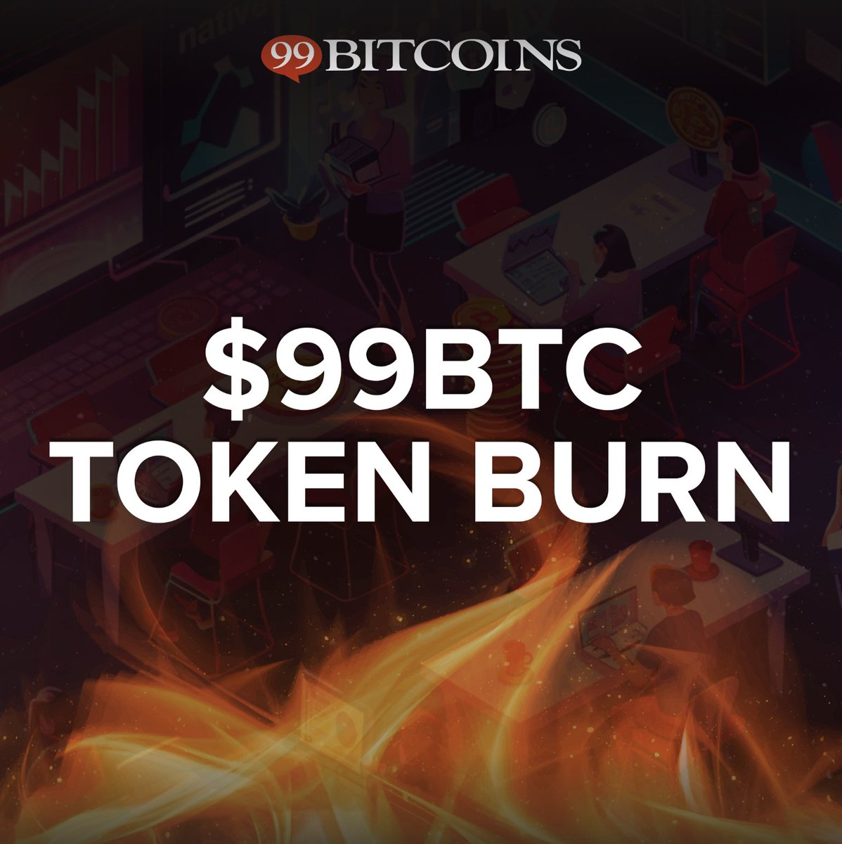 🚨 Important Update! 🚨 In anticipation of launching the $99BTC token, we  have just completed a 33 billion token burn! 🔥 This will help our launch  market cap be more sustainable for