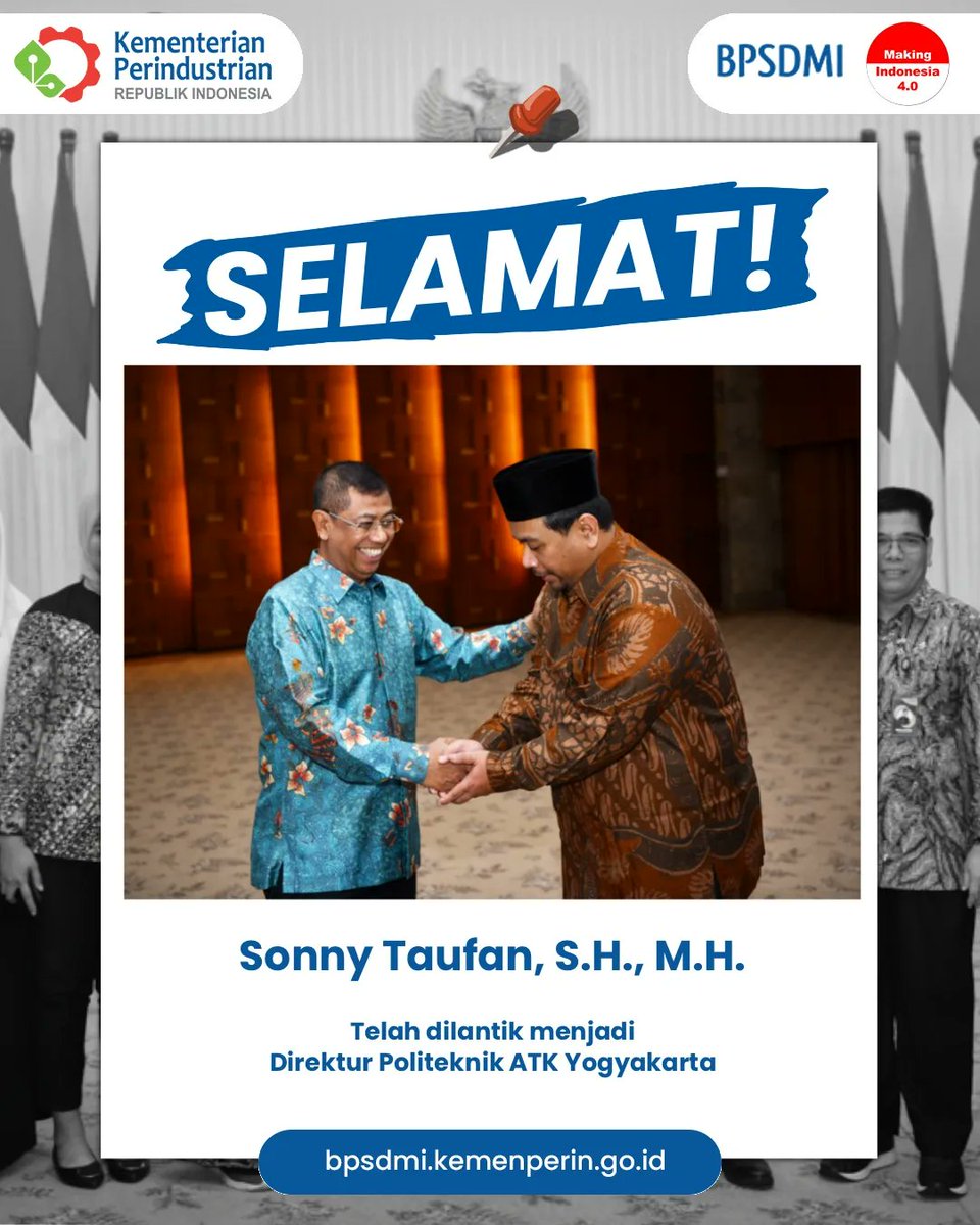 BPSDMI_Kemperin's tweet image. Halo Sobat Industri

Kepala BPSDMI Bapak Masrokhan telah melantik Bapak Sonny Taufan selaku Direktur Politeknik ATK Yogyakarta pada Rabu (7/8) di  Kemenperin. Selamat bagi bapak Sonny, semoga amanah dalam menjalankan tugas.

#sekolahvokasi 
#sekolahkemenperin 
#bpsdmi